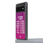 opening hours pink edition back phone cover | glass case for google pixel 6 pro