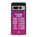 opening hours pink edition back phone cover | glass case for google pixel 7 pro
