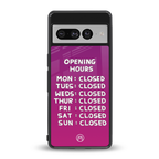 opening hours pink edition back phone cover | glass case for google pixel 7 pro