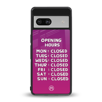 opening hours pink edition back phone cover | glass case for Google Pixel 7