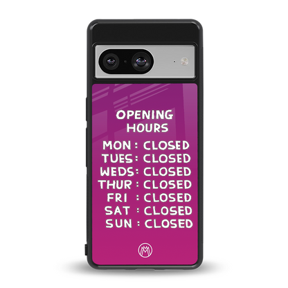 opening hours pink edition back phone cover | glass case for Google Pixel 8