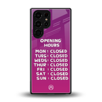opening hours pink edition back phone cover | glass case for samsung galaxy s25 ultra