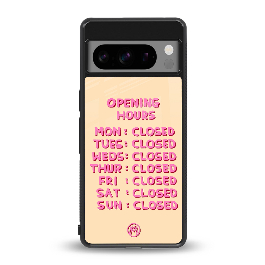 opening hours back phone cover | glass case for google pixel 8 pro