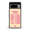 opening hours back phone cover | glass case for google pixel 8 pro