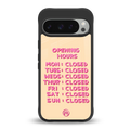 opening hours back phone cover | glass case for google pixel 9 pro