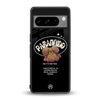 paranoid back phone cover | glass case for google pixel 8 pro