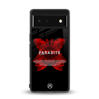 parasite positive back phone cover | glass case for Google Pixel 6A