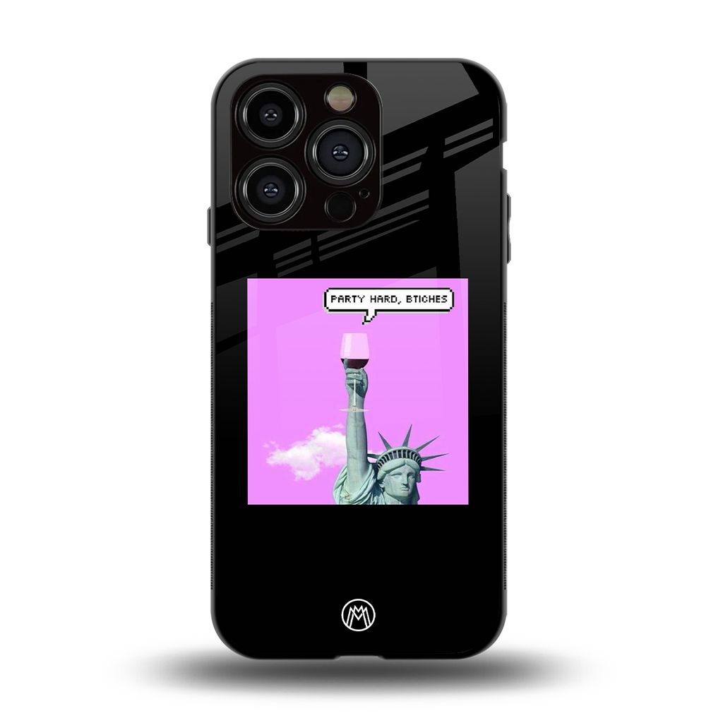 party hard bitches back phone cover | glass case for iphone 15 pro