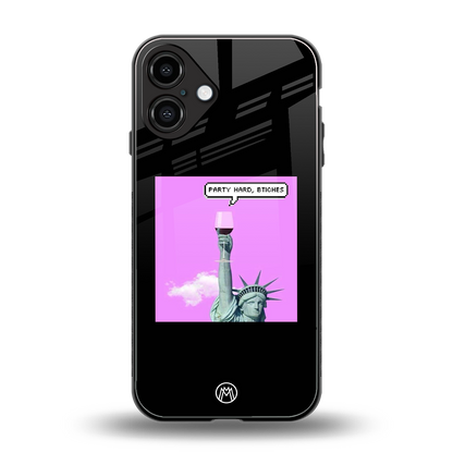 party hard bitches back phone cover | glass case for iphone 16 plus