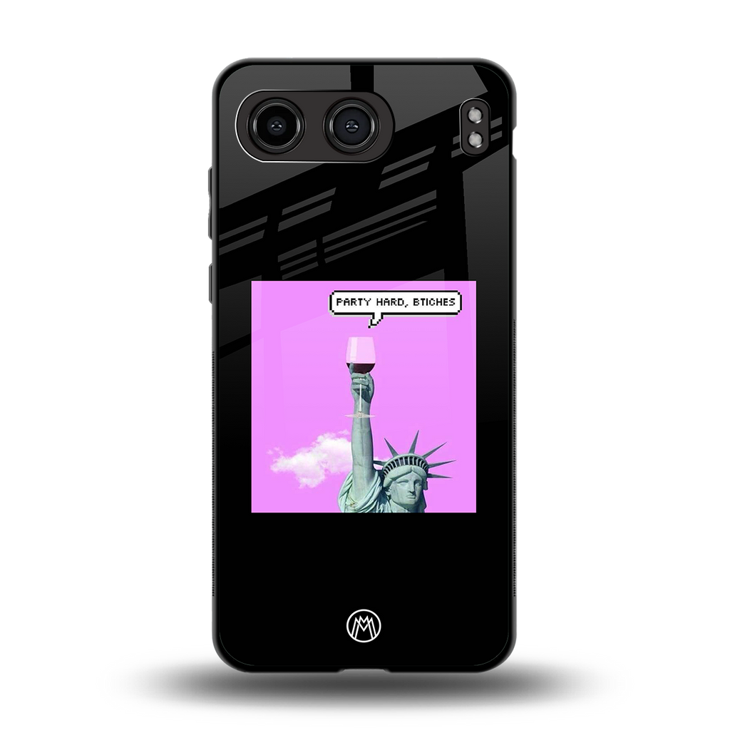 party hard bitches back phone cover | glass case for oneplus nord 4