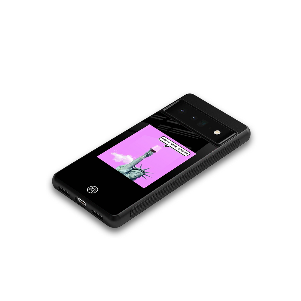 party hard bitches back phone cover | glass case for google pixel 6 pro