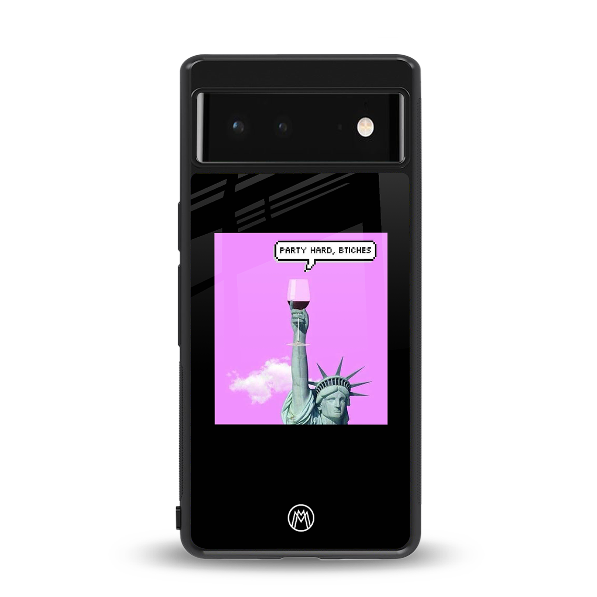 party hard bitches back phone cover | glass case for google pixel 6