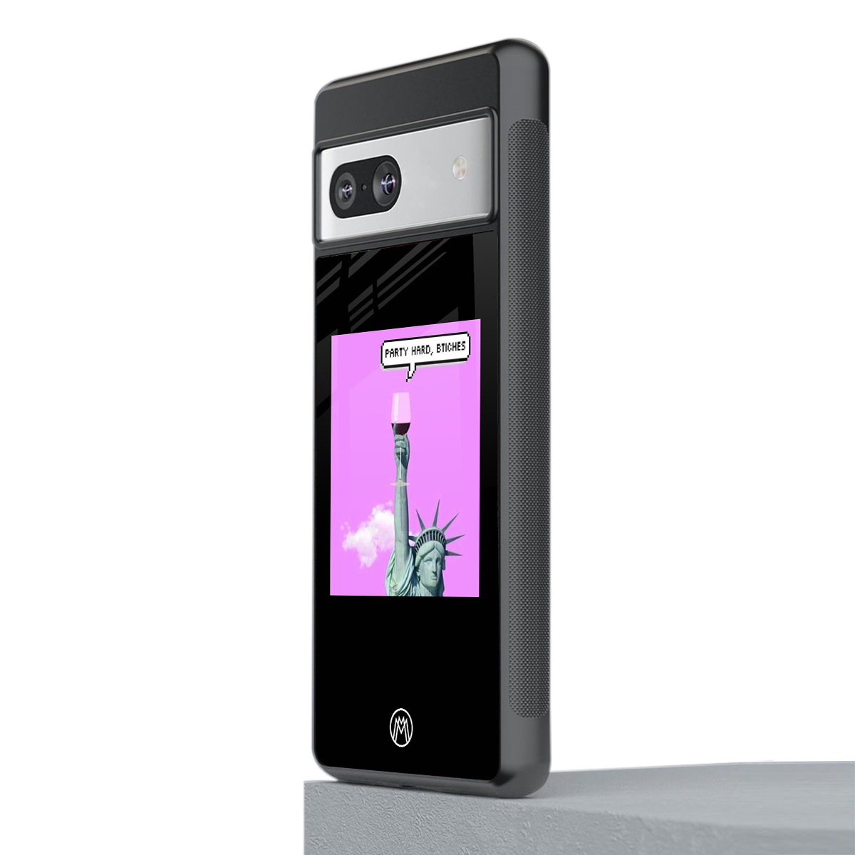 party hard bitches back phone cover | glass case for Google Pixel 7A