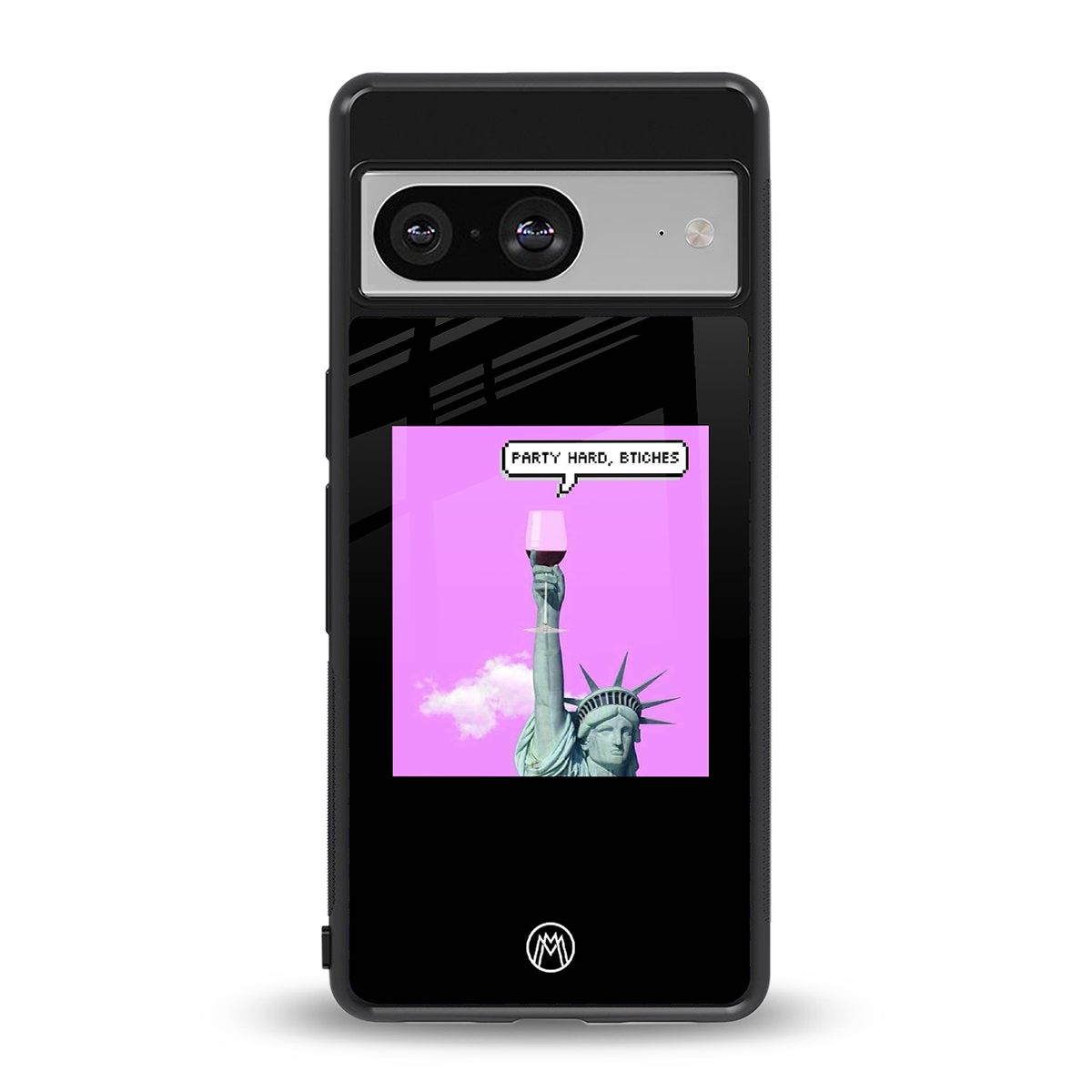 party hard bitches back phone cover | glass case for Google Pixel 8