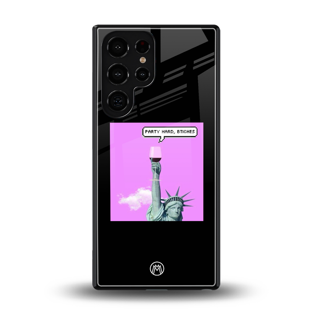 party hard bitches back phone cover | glass case for samsung galaxy s25 ultra