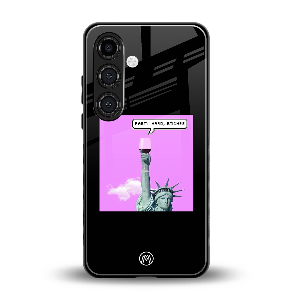 party hard bitches back phone cover | glass case for samsung galaxy s24