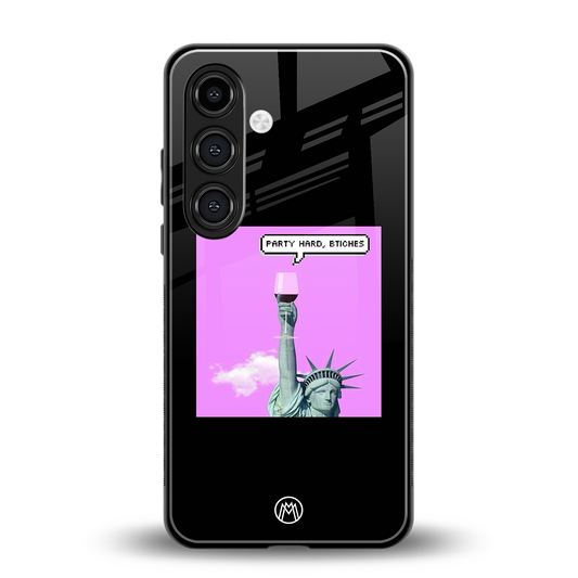party hard bitches back phone cover | glass case for samsung galaxy s24 fe