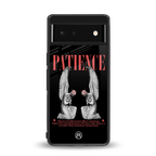 patience back phone cover | glass case for Google Pixel 6A
