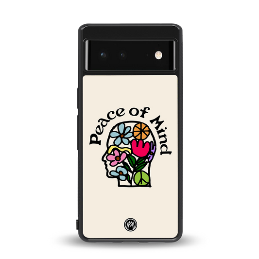 peace of mind back phone cover | glass case for Google Pixel 6A