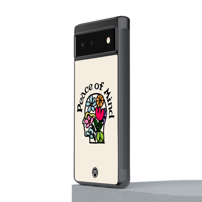 peace of mind back phone cover | glass case for Google Pixel 6A