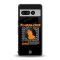pluralisme back phone cover | glass case for google pixel 7 pro