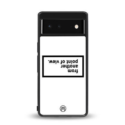 point of view white edition back phone cover | glass case for Google Pixel 6A