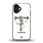 problems back phone cover | glass case for iphone 16