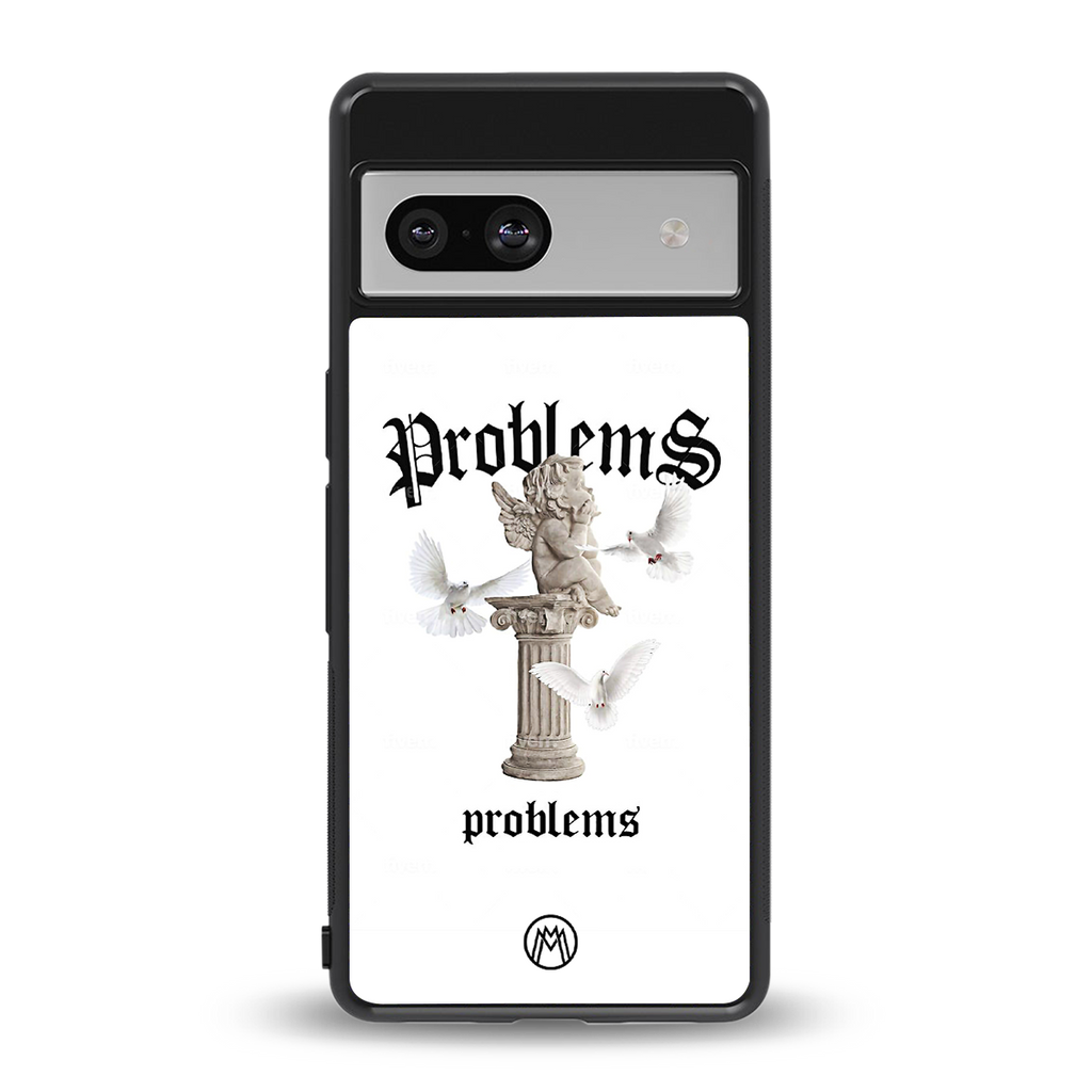 problems back phone cover | glass case for Google Pixel 7