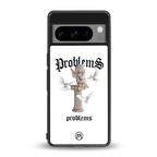 problems back phone cover | glass case for google pixel 8 pro