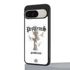 problems back phone cover | glass case for google pixel 9