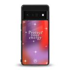 protect your energy back phone cover | glass case for google pixel 6 pro