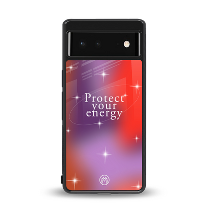 protect your energy back phone cover | glass case for Google Pixel 6A