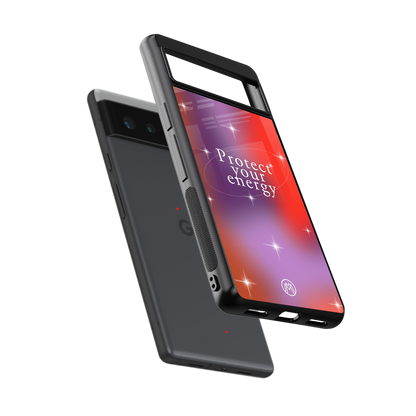 protect your energy back phone cover | glass case for Google Pixel 6A