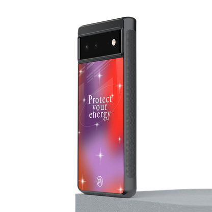 protect your energy back phone cover | glass case for google pixel 6