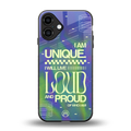 proudly me back phone cover | glass case for iphone 16 plus