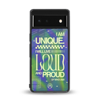 proudly me back phone cover | glass case for Google Pixel 6A