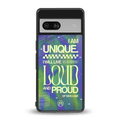 proudly me back phone cover | glass case for Google Pixel 7