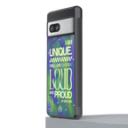 proudly me back phone cover | glass case for Google Pixel 7A