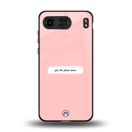 put the phone down back phone cover | glass case for oneplus nord 4