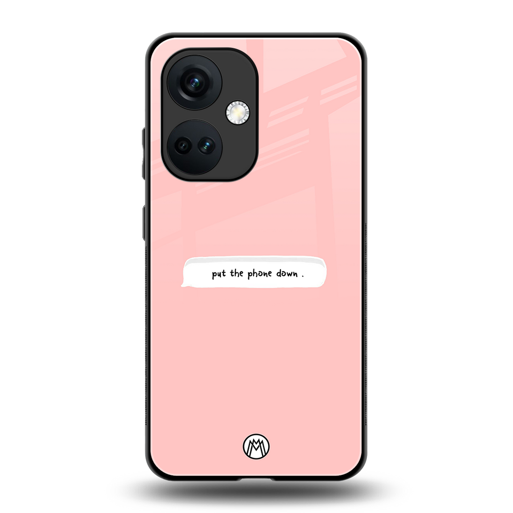 put the phone down back phone cover | glass case for oneplus nord ce 3