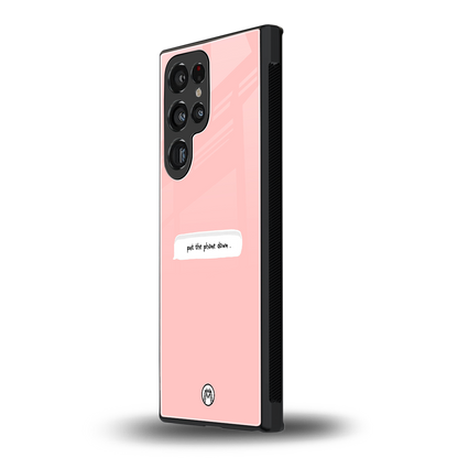 put the phone down back phone cover | glass case for samsung galaxy s23 ultra