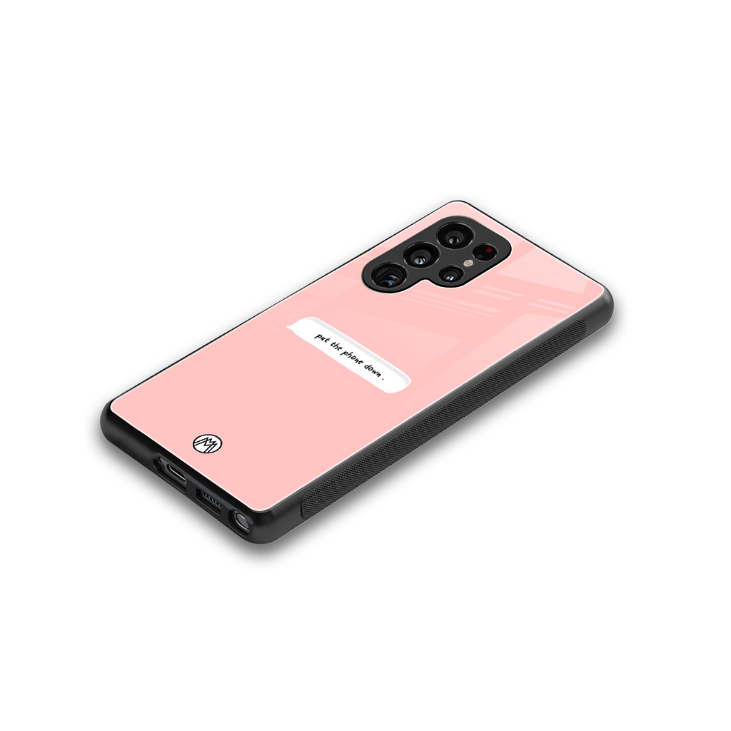put the phone down back phone cover | glass case for samsung galaxy s25 ultra