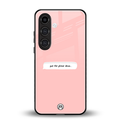 put the phone down back phone cover | glass case for samsung galaxy s23 fe