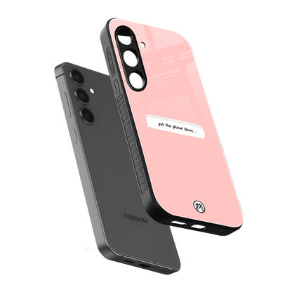 put the phone down back phone cover | glass case for samsung galaxy s24 fe