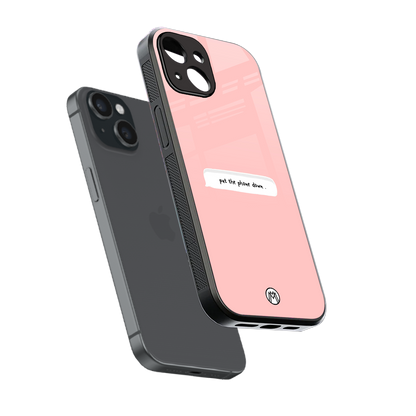 put the phone down back phone cover | glass case for iphone 15