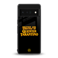 quentin tarantino back phone cover | glass case for google pixel 6 pro
