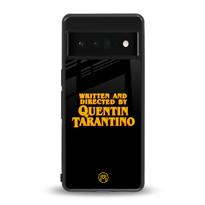 quentin tarantino back phone cover | glass case for google pixel 6 pro