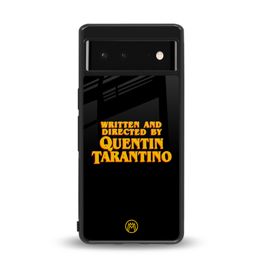 quentin tarantino back phone cover | glass case for google pixel 6