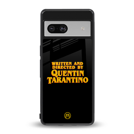 quentin tarantino back phone cover | glass case for Google Pixel 7A