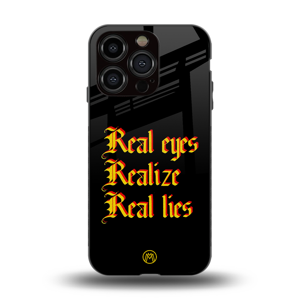 real eyes realize real lies quote back phone cover | glass case for iphone 13 pro